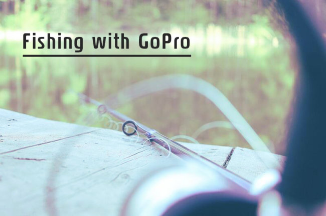 GoProで釣りを撮影してみよう！GoProのメリットとオススメのマウントも紹介します