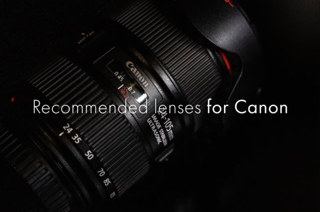 Canon(キヤノン)のRF・EFレンズおすすめ20選